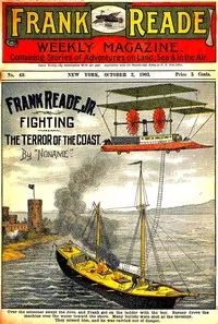 Frank Reade, Jr., Fighting the Terror of the Coast — Luis Senarens cover