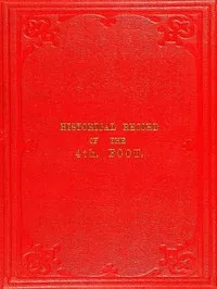 Historical Record of the Fourth, or the King's Own, Regiment of Foot: Containing an Account of the Formation of the Regiment in 1680, and of Its Subsequent Services to 1839 — Richard Cannon cover