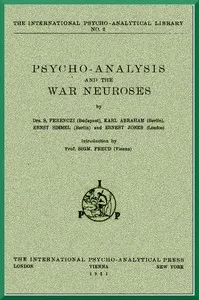 Psycho-Analysis and the War Neuroses — Sigmund Freud cover