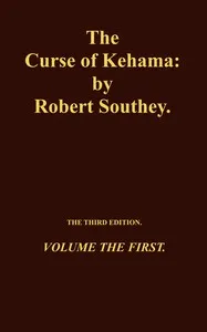 The Curse of Kehama, Volume 1 (of 2) — Robert Southey cover