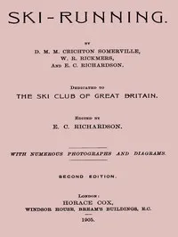Ski-running — D. M. M. (David Maitland Makgill) Crichton Somerville cover