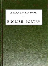 A Household Book of English Poetry: Selected and Arranged with Notes — Anonymous cover