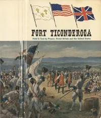 Fort Ticonderoga: A Short History — Stephen H. P. Pell cover