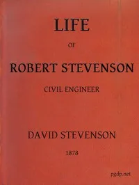 Life of Robert Stevenson, Civil Engineer — David Stevenson cover