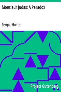 Monsieur Judas: A Paradox — Fergus Hume cover