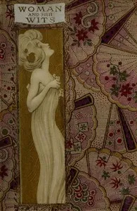 Woman and Her Wits: Epigrams on Woman, Love, and Beauty — Anonymous cover