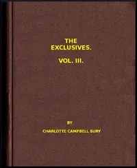 The Exclusives (vol. 3 of 3) — Charlotte Campbell, Lady Bury cover