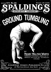 Ground Tumbling — Henry Walter Worth cover