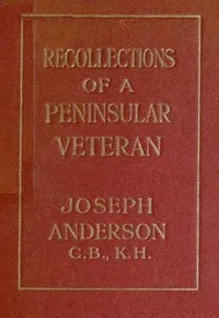 Recollections of a Peninsular Veteran — Joseph Jocelyn Anderson cover