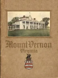 An Illustrated Handbook of Mount Vernon, the Home of Washington — Mount Vernon Ladies' Association of the Union cover