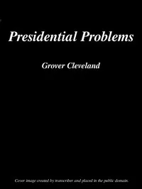 Presidential Problems — Grover Cleveland cover