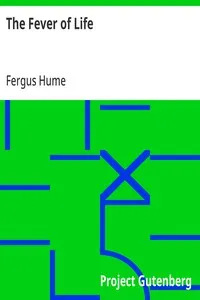 The Fever of Life — Fergus Hume cover
