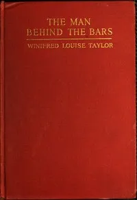 The Man Behind the Bars — Winifred Louise Taylor cover