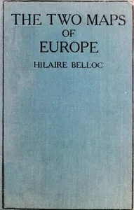 The Two Maps of Europe, and Some Other Aspects of the Great War cover