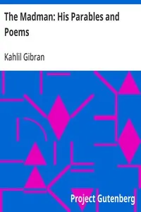 The Madman: His Parables and Poems — Kahlil Gibran cover
