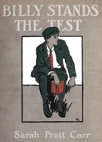 Billy To-morrow Stands the Test — Sarah Pratt Carr cover