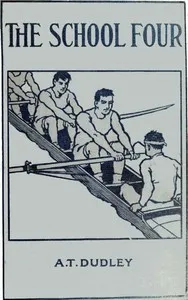 The School Four — Albertus T. (Albertus True) Dudley cover