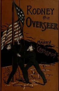 Rodney, the Overseer — Harry Castlemon cover