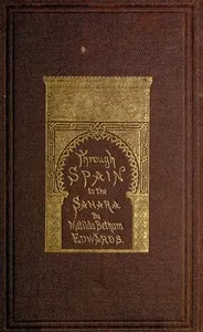 Through Spain to the Sahara — Matilda Betham-Edwards cover