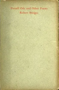 Purcell Ode, and Other Poems — Robert Bridges cover