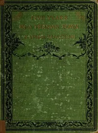 Five Years in a Persian Town — Napier Malcolm cover
