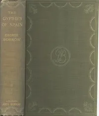 The Zincali: An Account of the Gypsies of Spain — George Borrow cover