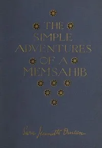 The Simple Adventures of a Memsahib — Sara Jeannette Duncan cover