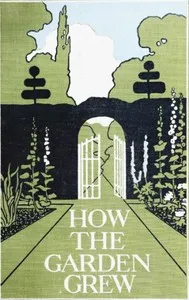 How the Garden Grew — Maud Maryon cover