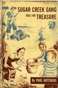 The Sugar Creek Gang Digs for Treasure — Paul Hutchens cover