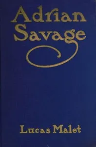 Adrian Savage: A Novel — Lucas Malet cover
