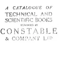 A catalogue of technical and scientific books published by Constable & Company Ltd — Constable (Firm) cover