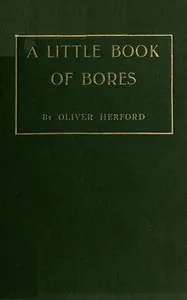 A Little Book of Bores — Oliver Herford cover