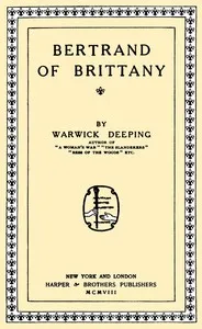 Bertrand of Brittany — Warwick Deeping cover