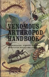 Venomous arthropod handbook : $b envenomization symptoms/treatment, identification, biology and control — Terry L. Biery cover
