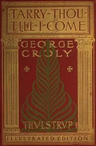 Tarry thou till I come; or, Salathiel, the wandering Jew. — George Croly cover