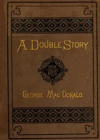 A Double Story — George MacDonald cover