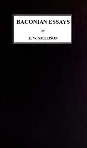 Baconian Essays — E. W. (Edward Walter), active 19th century Smithson cover
