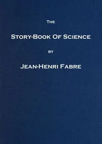 The Story-book of Science — Jean-Henri Fabre cover