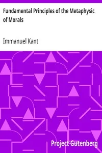 Fundamental Principles of the Metaphysic of Morals — Immanuel Kant cover