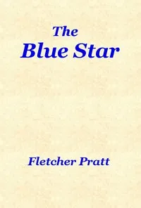 The Blue Star — Fletcher Pratt cover