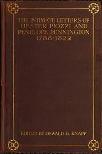 The Intimate Letters of Hester Piozzi and Penelope Pennington, 1788-1821 — Hester Lynch Piozzi cover