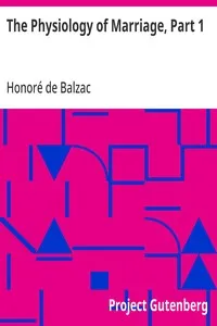 The Physiology of Marriage, Part 1 — Honoré de Balzac cover