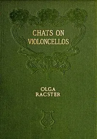 Chats on Violoncellos — Olga Racster cover