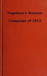 Napoleon's Russian Campaign of 1812 — Edward (Edward A.) Foord cover