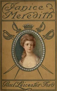 Janice Meredith: A Story of the American Revolution cover