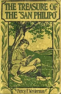 The Treasure of the "San Philipo" — Percy F. (Percy Francis) Westerman cover