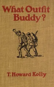 What Outfit, Buddy? — T. Howard (Thomas Howard) Kelly cover