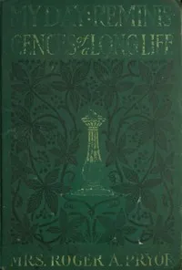 My Day: Reminiscences of a Long Life — Sara Agnes Rice Pryor cover