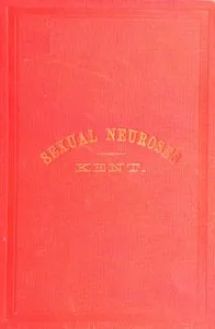 Sexual Neuroses — J. T. (James Tyler) Kent cover