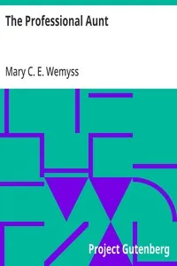 The Professional Aunt — Mary C. E. Wemyss cover